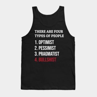 Bullshist Or Bullshit Tank Top